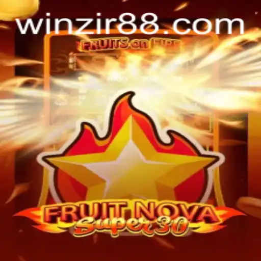 Exploring FruitrNovaSupe30 and the Intricacies of WinZir Login